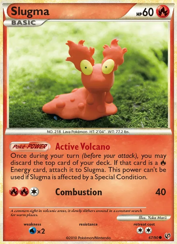Slugma, Undaunted
