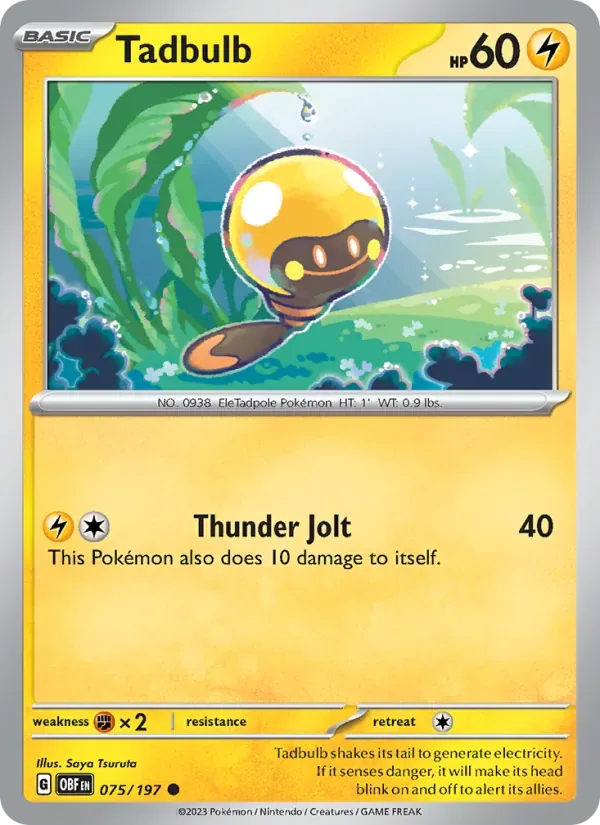 Tadbulb, Obsidian Flames